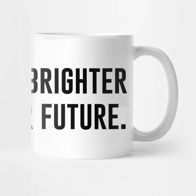 Highlight Brighter Than Your Future by pink + pip